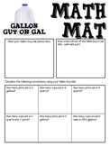 Math Mat Review Activity:  Gallon Guy/Gal