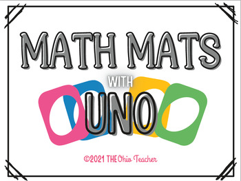 Preview of Math Mats with Uno Cards