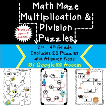 Preview of Math Maze | Multiplication and Division | 20 Puzzles | 2-4th Gr. Google™ Access