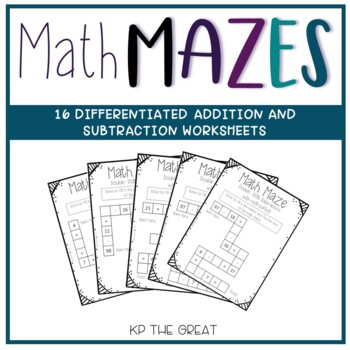 Preview of Math Mazes - Differentiated Addition and Subtraction