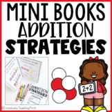 Addition Strategies Math Mini Books