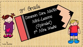 Preview of 3rd Grade Common Core Math Mini-Lessons Weeks 1-9 (Growing Bundle)