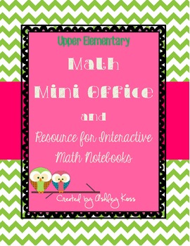 Preview of Math Mini Office for Upper Elementary/Resource for Interactive Math Notebooks