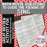 Math Movie Questions to Guide the Viewing of SING 8.EE.7