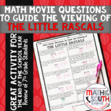 Math Movie Questions to Guide the Viewing of The Little Rascals