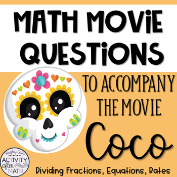 Preview of Math Movie Questions to accompany Coco
