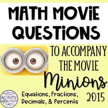 Preview of Math Movie Questions to accompany Minions(2015)