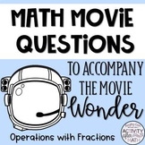 Math Movie Questions to accompany Wonder End of the Year Activity