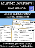 Math Murder Mystery!  Adding and Subtracting Rational Expressions