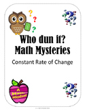 7.4a Math Mysteries Constant Rate of Change