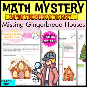 Preview of Math Mystery Of Missing Gingerbread Houses - Math Logic Puzzles - 2nd Grade