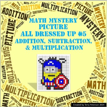 Preview of Math Mystery Picture All Dressed Up #5  ~ Addition, Subtraction & Multiplication