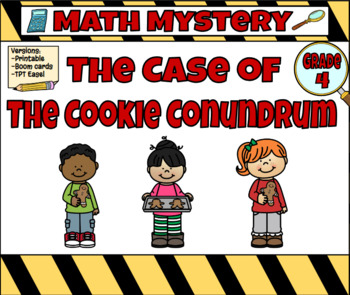 Preview of Math Mystery The Case of the Cookie Conundrum (Grade 4)