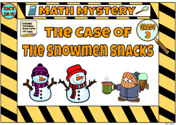 Preview of Math Mystery The Case of the Snowmen Snacks Grade 3