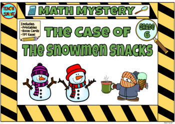 Preview of Math Mystery The Case of the Snowmen Snacks Grade 6