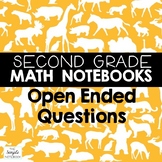 Math Notebooks: Second Grade Open-Ended Questions