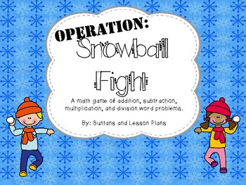 Math Operation Snowball Fight by Suntans and Lesson Plans | TpT