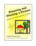 Math- Plan and Plot a Picture: Making Art Using Coordinate