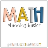 Math Planning Basics