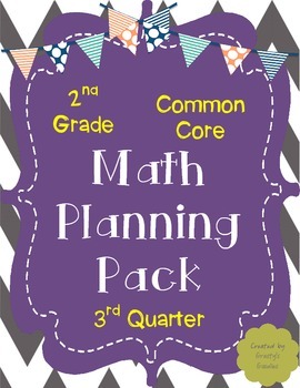 Preview of Math Planning Pack for 3rd Quarter (2nd Grade - Common Core)