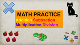 Math Practice Add Subtract Multiply Divide