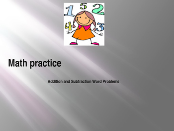 Preview of Math Practice: Addition and Subtraction Word Problems (PowerPoint)