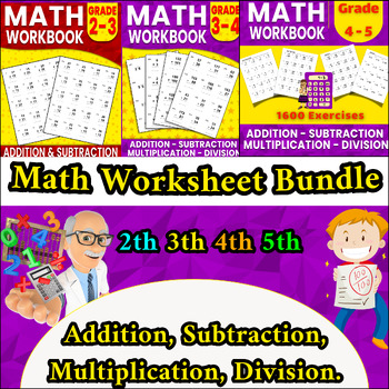 Preview of Math Practice Exercises - BUNDLE - Grades 2th 3th 4th 5th , Math Homework