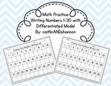 Math Practice  Writing Numbers 1-30 with Differentiated Model