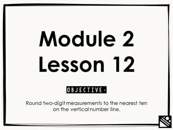 Preview of Math Presentation for Google Slides™ - 3rd Grade Module 2 Lesson 12
