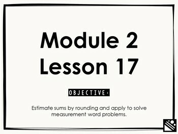 Preview of Math Presentation for Google Slides™ - 3rd Grade Module 2 Lesson 17