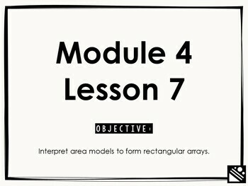 Preview of Math Presentation for Google Slides™ - 3rd Grade Module 4 Lesson 7