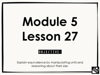 Preview of Math Presentation for Google Slides™ - 3rd Grade Module 5 Lesson 27