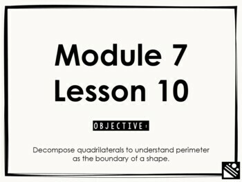 Preview of Math Presentation for Google Slides™ - 3rd Grade Module 7 Lesson 10