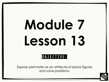 Preview of Math Presentation for Google Slides™ - 3rd Grade Module 7 Lesson 13