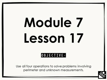 Preview of Math Presentation for Google Slides™ - 3rd Grade Module 7 Lesson 17