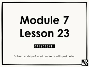 Preview of Math Presentation for Google Slides™ - 3rd Grade Module 7 Lesson 23