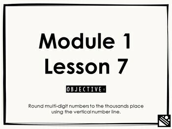 Preview of Math Presentation for Google Slides™ - 4th Grade Module 1 Lesson 7