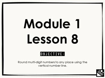 Preview of Math Presentation for Google Slides™ - 4th Grade Module 1 Lesson 8