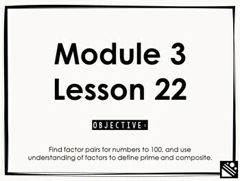 Preview of Math Presentation for Google Slides™ - 4th Grade Module 3 Lesson 22