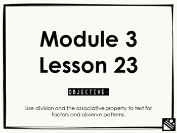 Preview of Math Presentation for Google Slides™ - 4th Grade Module 3 Lesson 23
