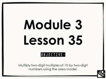 Preview of Math Presentation for Google Slides™ - 4th Grade Module 3 Lesson 35