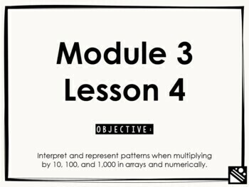 Preview of Math Presentation for Google Slides™ - 4th Grade Module 3 Lesson 4