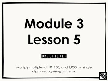 Preview of Math Presentation for Google Slides™ - 4th Grade Module 3 Lesson 5