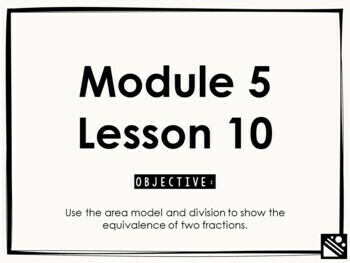 Preview of Math Presentation for Google Slides™ - 4th Grade Module 5 Lesson 10