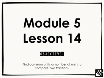Preview of Math Presentation for Google Slides™ - 4th Grade Module 5 Lesson 14
