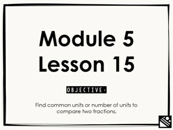 Preview of Math Presentation for Google Slides™ - 4th Grade Module 5 Lesson 15