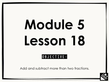 Preview of Math Presentation for Google Slides™ - 4th Grade Module 5 Lesson 18