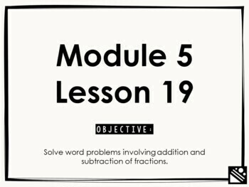 Preview of Math Presentation for Google Slides™ - 4th Grade Module 5 Lesson 19