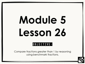 Preview of Math Presentation for Google Slides™ - 4th Grade Module 5 Lesson 26