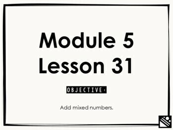Preview of Math Presentation for Google Slides™ - 4th Grade Module 5 Lesson 31